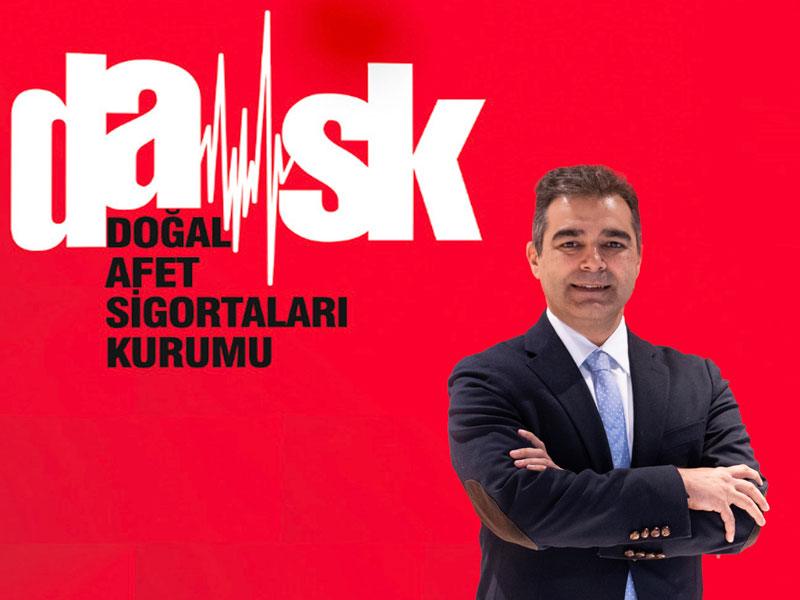 Doğal Afet Sigortaları Kurumu (DASK) Genel Sekreteri Balkır Demirkan